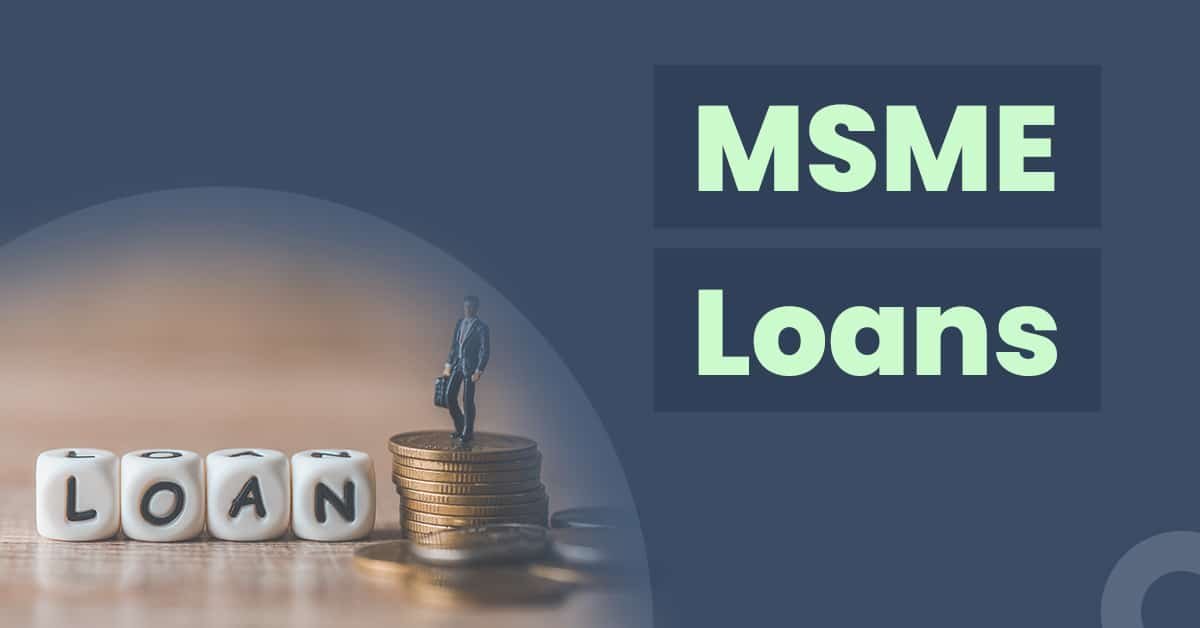 MSME Loans – Importance of reliable credit analysis