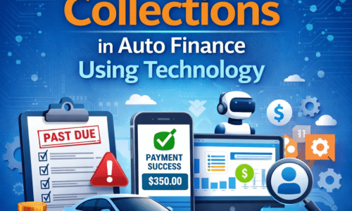 Managing Collections in Auto Finance Using Technology